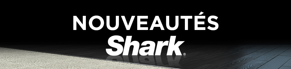 Nouveautés Shark